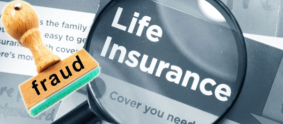 Life Insurance Fraud